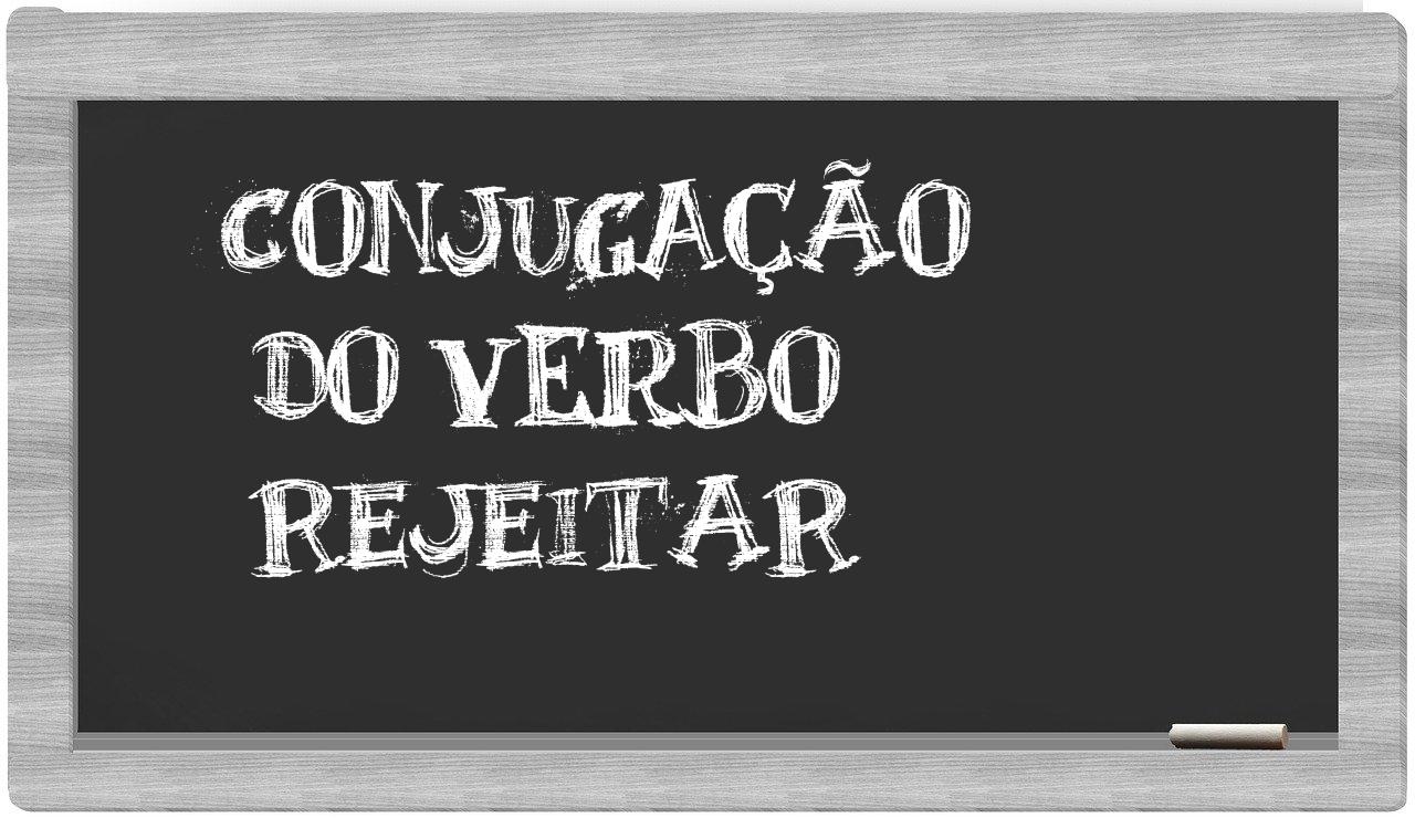 ¿rejeitar en sílabas?
