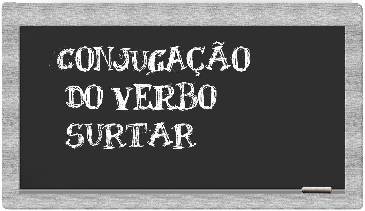 ¿surtar en sílabas?