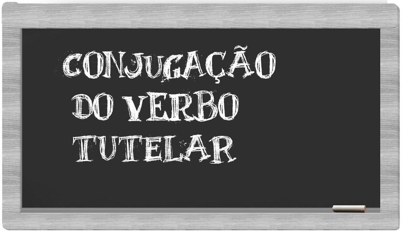 ¿tutelar en sílabas?